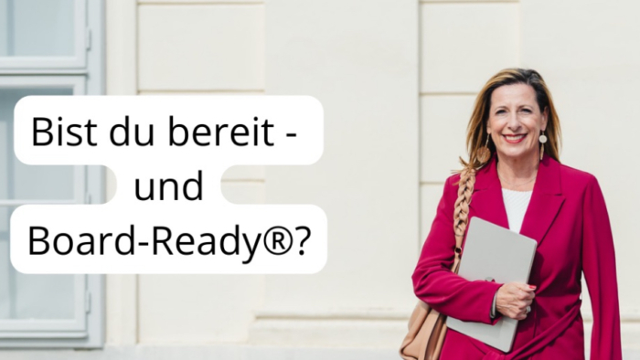 Bist du bereit - und Board-Ready®_QF_(c)Isabella Jöch