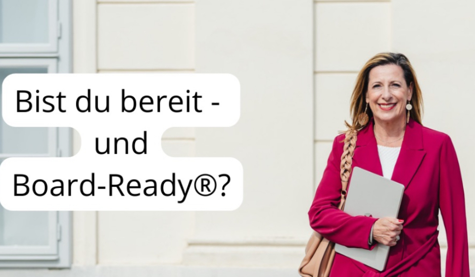 Bist du bereit - und Board-Ready®_QF_(c)Isabella Jöch